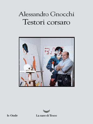 cover image of Testori corsaro